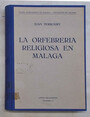 La orfebreria religiosa en Malaga.