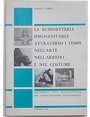 La rubinetteria idrosanitaria attraverso i tempi nellarte nellarredo e nel costume.