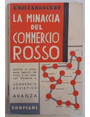 La minaccia del commercio rosso.