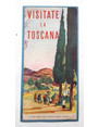 Visitate la Toscana.