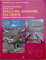 Escursionismo tra arte e storia. Dalla Val Sangone allUbaye. 58 itinerari nelle Alpi Cozie centro-meridionali.