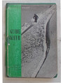 Ski Alpin. Volume 3 / Alpes Valaisannes. Choix ditinraires.