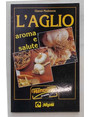 Laglio aroma e salute.