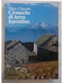 Cronache di terra lepontina. Malesco e Cossogno: una contesa di cinque secoli.