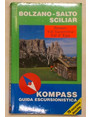 Bolzano - Salto - Sciliar - Renon - Val Sarentina - Val dEga. 70 escursioni.