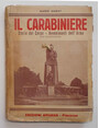 Il Carabiniere. Storia del Corpo - Avvenimenti dellArma.