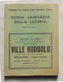 Guida sanitaria della Liguria. Province di Genova, Imperia, La Spezia e Savona. Anno 1930.