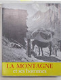 La montagne et ses hommes.