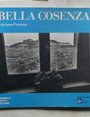 Bella Cosenza.