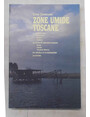 Zone umide toscane.