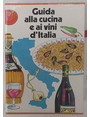 Guida alla cucina e ai vini dItalia. (Cofanetto che contiene i volumi: 