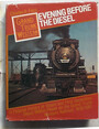 Evening before the diesel. A pictorial history of steam and first generation diesel motive power on the Grand Trunk Western Railroad, 1938-1961.