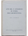 Atti del X Congresso Nazionale di Storia dellArchitettura. Torino, 8 - 15 settembre 1957