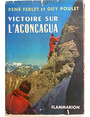 Victoire sur lAconcagua.