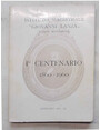 1 centenario 1860 - 1960. Istituto Magistrale Giovanni Lanza. Casale Monferrato.