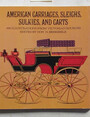 American Carriages, sleighs, sulkies and carts.