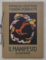 Il Manifesto Illustrato. Impresa Generale dAffissioni e Pubblicit.