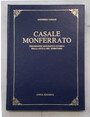 Casale Monferrato. Descrizione geografico-storica della citt e del territorio.